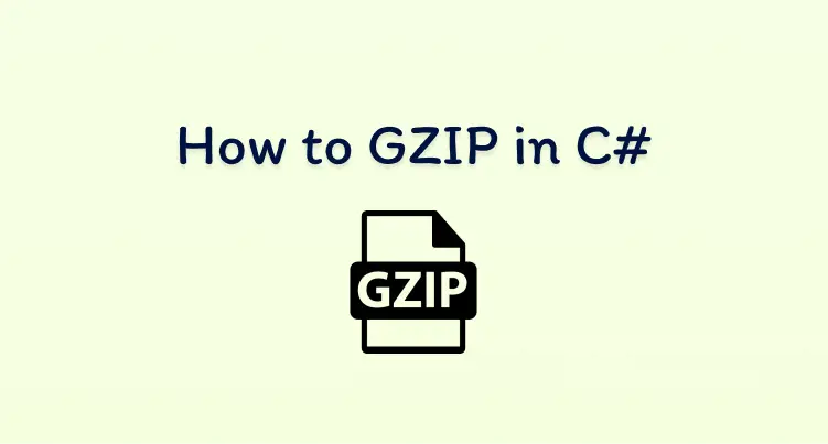 Title image of How to gzip compress and decompress in C#